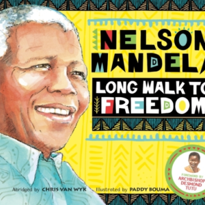 Long Walk To Freedom Illustrated Children'S Edition
