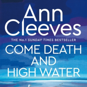 Come Death And High Water