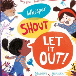 Whisper, Shout: Let It Out