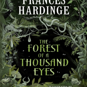 The Forest Of A Thousand Eyes