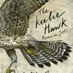 The Keelie Hawk Poems In Scots