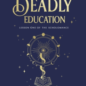 A Deadly Education