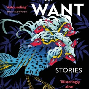 Gods Of Want A New York Times Notable Book Of 2022