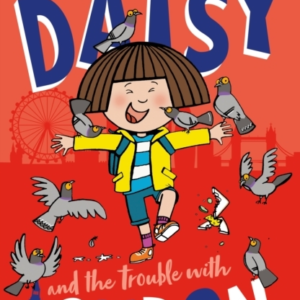 Daisy And The Trouble With London