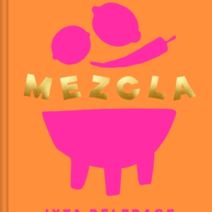 Mezcla Recipes To Excite