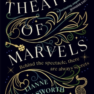 Theatre Of Marvels A Thrilling And Absorbing Tale Set In Victorian London