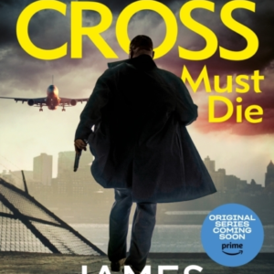 Alex Cross Must Die (Alex Cross 31)