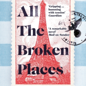 All The Broken Places The Sequel To The Boy In The Striped Pyjamas