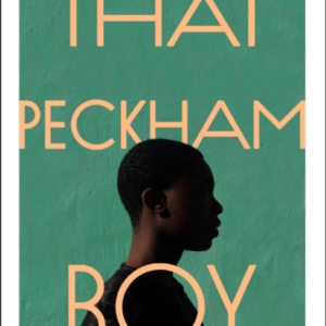 That Peckham Boy Growing Up, Getting Out And Giving Back