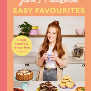 JaneâS Patisserie Easy Favourites Simple Sweets & Stress-Free Treats