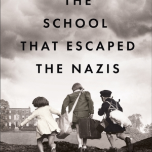 The School That Escaped The Nazis
