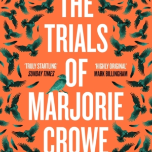 The Trials Of Marjorie Crowe A Scottish-Set Gripping Crime Thriller For 2024 - It'S Time To Meet Marjorie