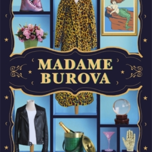 Madame Burova The New Novel From The Author of The Keeper of Lost Things