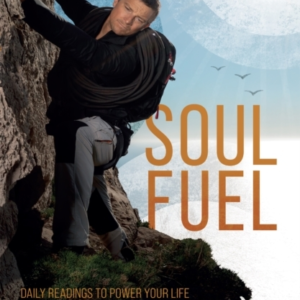 Soul Fuel Daily Readings To Power Your Life