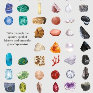 The Secret Lives Of Stones 'A Real Cabinet Of Curiosities' Sunday Times