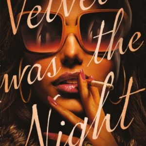 Velvet Was The Night President Obama'S Summer Reading List 2022 Pick