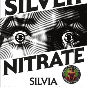 Silver Nitrate A Dark And Gripping Thriller From The New York Times Bestselling Author
