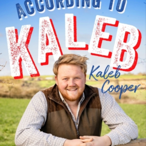 The World According To Kaleb The Sunday Times Bestseller - Worldly Wisdom From The Breakout Star Of ClarksonâS Farm