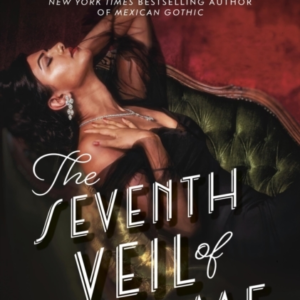 The Seventh Veil of Salome The Sumptuous Historical Epic From The Author of Mexican Gothic
