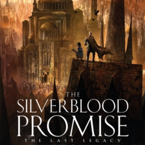 The Silverblood Promise The Last Legacy Book 1
