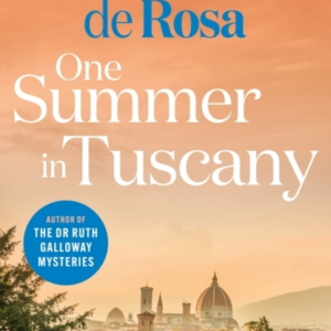 One Summer In Tuscany Romance Blooms Under The Italian Sun