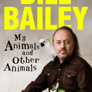 My Animals, And Other Animals A Memoir Of Sorts