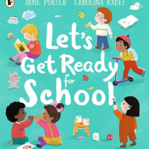 LetâS Get Ready For School