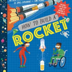 How To Build A Rocket