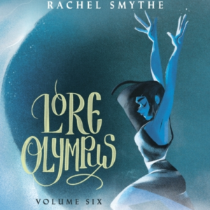 Lore Olympus: Volume Six: Uk Edition