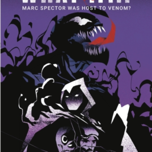 What If. . . Marc Spector Was Host to Venom?