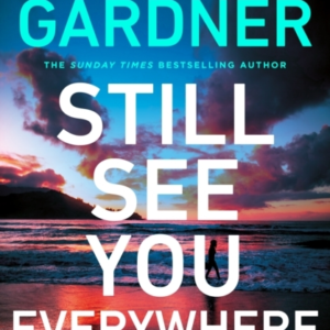 Still See You Everywhere