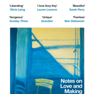 Arrangements In Blue Notes On Love And Making A Life