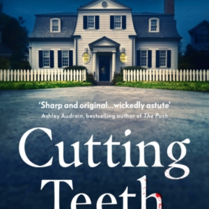 Cutting Teeth