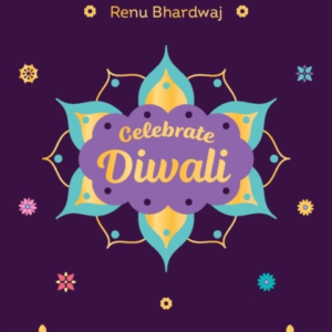 Celebrate Diwali Recipes, Activities And Crafts To Do With Your Kids