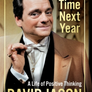 This Time Next Year A Life of Positive Thinking