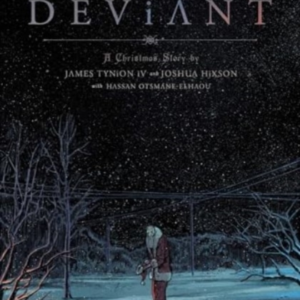 The Deviant Vol. 1