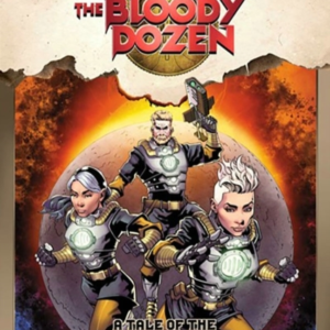 The Bloody Dozen: A Tale Of The Shrouded College