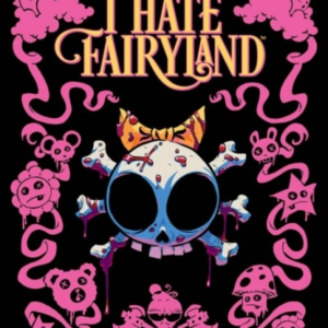 I Hate Fairyland Compendium One