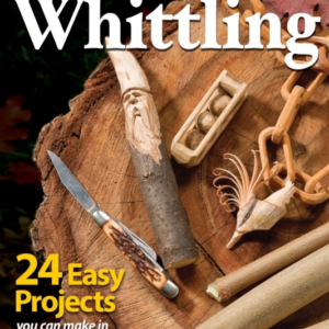 Complete Starter Guide To Whittling 24 Easy Projects You Can Make In A Weekend