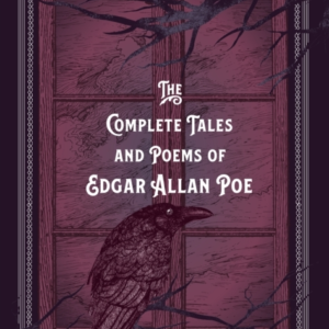 The Complete Tales & Poems Of Edgar Allan Poe