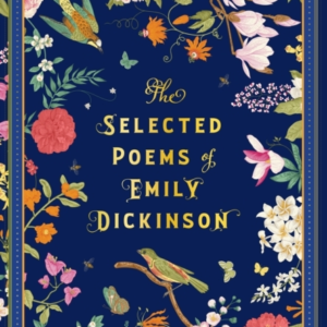 The Selected Poems of Emily Dickinson