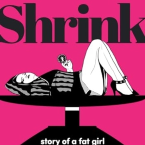 Shrink Story Of A Fat Girl