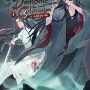 Grandmaster Of Demonic Cultivation: Mo Dao Zu Shi Novel Vol. 3