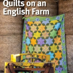 Kaffe Fassett'S Quilts On An English Farm
