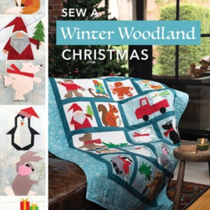 Sew A Winter Woodland Christmas: Mix & Match 20 Paper-Pieced Blocks, 9 Projects