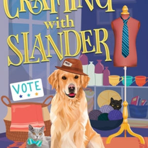 Crafting With Slander Gasper'S Cove Mysteries Book 3