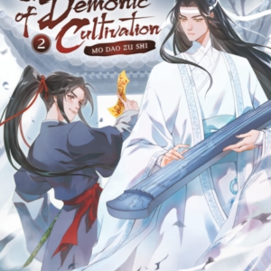 Grandmaster Of Demonic Cultivation: Mo Dao Zu Shi Novel Vol. 2