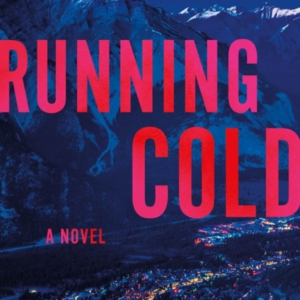 Running Cold A Novel