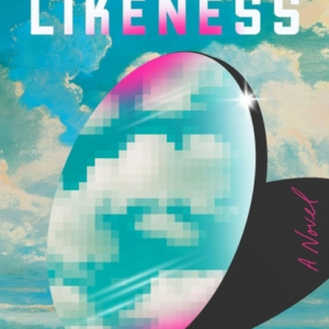 In Our Likeness A Novel