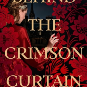 Behind The Crimson Curtain